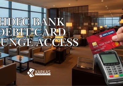 HDFC Bank Debit Card Lounge Access: Complete Guide to Airport Privileges in India